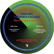 Front View : Miguel Herrnandez - NEON CYBERWAVE EP - Bosconi Records / BOSCO057
