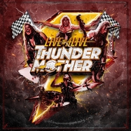 Front View : Thundermother - LIVE N ALIVE (2LP) - Napalm Records / NPR1426VINYL