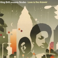 Front View : King Britt Pres. Scuba - LOVE IS THE ANSWER - SWKSI52