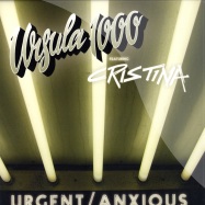 Front View : Ursula 1000 - URGENT / ANXIOUS (LADYTRON REMIX) - ESL Music / ESL097