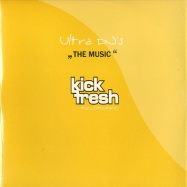 Front View : Ultra Djs - THE MUSIC - Kick Fresh / kf18