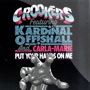Front View : Crookers - PUT YOUR HANDS ON ME (JESSE ROSE REMIX) - Southern Fried / ECB199