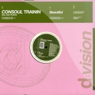 Front View : Consoul Trainin - BEAUTIFUL - D:Vision / DV705