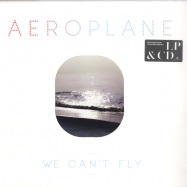 Front View : Aeroplane - WE CANT FLY (LP) - Eskimo / 541416503796