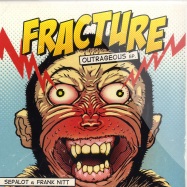 Front View : Fracture (sepalot & Frank Nitt) - OUTRAGEOUS - Melting Pot Music / mpm097
