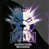Front View : DJ Mad Dog - HARDCORE MACHINE - Traxform Records / trax0091
