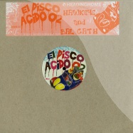 Front View : Hawkeye And Bal Cath - EL DISCO ACIDO 02 - Heading Home / hhr011