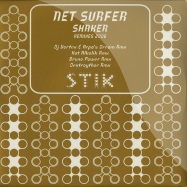 Front View : Net Surfer - SHAKER - REMIXES 2006 - Stik / STK125