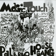 Front View : Magic Touch - PALERMO HOUSE GANG (2X12 LP) - 100% Silk / silk060