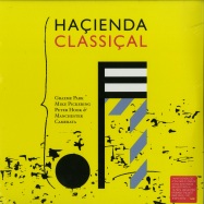 Front View : Graeme Park, Mike Pickering, Peter Hook & Manchester Camerata - HACIENDA CLASSICAL (2X12 LP) - Sony Music / 88985332771