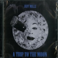 Front View : Jeff Mills - A TRIP TO THE MOON (CD) - Axis / AXCD049