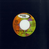 Front View : Patti Jo - MAKE ME BELIEVE IN YOU (7 INCH) - Outta Sight / OSV184