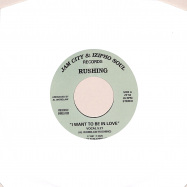 Front View : Rushing - I WANT TO BE IN LOVE (7 INCH) - Izipho Soul  / ZP50