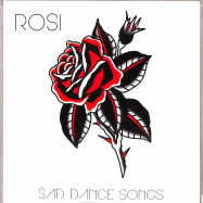 Front View : Rosi - SAD DANCE SONGS (LP) - Disentertainment / 08916