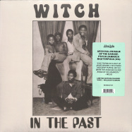 Front View : Witch - IN THE PAST (COLOURED LP) - Now Again / NA6104-1