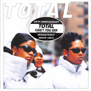 Front View : Total - CANT YOU SEE (FEAT. THE NOTORIUS B.I.G.) (7 INCH) - Tommy Boy / TB-5169-1
