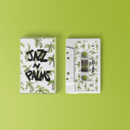 Front View : JAZZ N PALMS - JAZZ N PALMS MIXTAPE VOL. 1 (TAPE / CASSETTE) - Jazz N Palms / JNPTAPE01