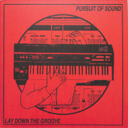 Front View : Lay Down The Groove - PURSUIT OF SOUND - Lay Down The Groove / LDGV05