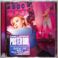 Front View : Zara Larsson - POSTER GIRL (CD) - Epic / 19439849652