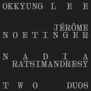 Front View : O. Lee / J. Noetinger / N. Ratsimandresy - TWO DUOS (LP) - Otoroku / 00151069