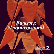 Front View : Various - BAYERN 2 WEIHNACHTSOUND (2LP) - Millaphon Records / 25305