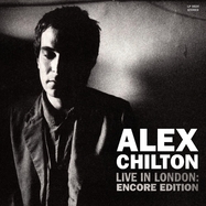 Front View : Alex Chilton - LIVE IN LONDON: ENCORE EDITION (2LP) - Sundazed Music Inc. / LPSUNDC5624