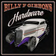 Front View : Billy F Gibbons - HARDWARE (LTD.PICTURE LP) - Concord Records / 7228896