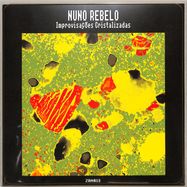 Front View : Nuno Rebelo - IMPROVISACOES CRISTALIZADAS (LP) - Holuzam / ZAM013