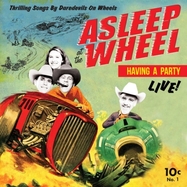 Front View : Asleep At The Wheel - HAVIN A PARTY - LIVE (LP) - Golden Lane Rec. / 889466422010