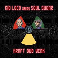Front View : Kid Loco meets Soul Sugar - KRAFT DUB WERK (LP) - Echo Beach / 05254351