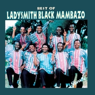 Front View : Ladysmith Black Mambazo - BEST OF LADYSMITH BLACK MAMBAZO (LP) - Shanachie / SHANLP43098