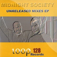 Front View : Midnight Society - UNRELEASED MIXES EP - LOOP128-6