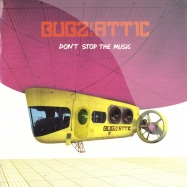 Front View : Bugz In The Attic - DONT STOP THE MUSIC - V2 Music / NURT5043186