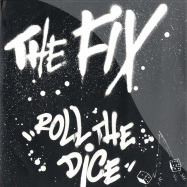 Front View : The Fix - ROLL THE DICE / DAMP PATCH - Yeah:No Rec / fix98