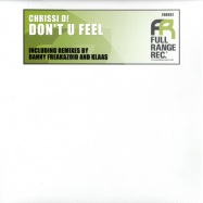 Front View : Chrissi D - DONT U FEEL (KLAAS REMIX) - Full Range Records frr002