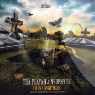 Front View : Tha Playah & Neophythe - IM IN A NIGHTMARE - Rotterdam Records / ROT107