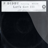 Front View : P Diddy ft. Kelis - LETS GET ILL - Bad Boy / PDIDDYVP1