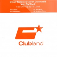 Front View : Oliver Backens &stefan Gruenwald ft Ela - hold on (tighter to love) - CLUBLAND / CLR108