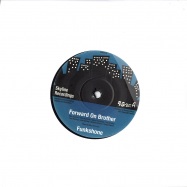 Front View : Funkshone - FORWARD ON BROTHER (7 INCH) - Skyline Recordings / SL45015