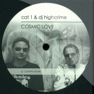Front View : Cat-1 & DJ Highcrime - COSMIC LOVE - Overdrive / over180LTD