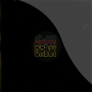 Front View : Lil Jon ft. LMFAO - DRINK - REMIXES - ljlmdrink001