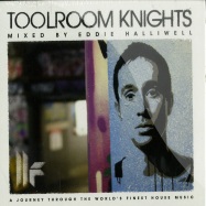 Front View : Various Artists - TOOLROOM KNIGHTS MIXED BY EDDIE HALLIWELL (CD) - Toolroom Records / tool158