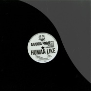 Front View : Ananda Project feat Terrance Downs - HUMAN LIKE EP - Ananda Project Recordings / APR001