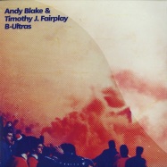 Front View : Andy Blake & Timothy J Fairplay - B ULTRAS - (Emotional) Especial / EES 005