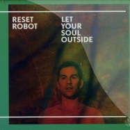 Front View : Reset Robot - LET YOUR SOUL OUTSIDE (CD UNMIXED) - Truesoul / truecd05