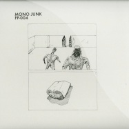 Front View : Mono Junk - FP 004 - Forbidden Planet / FP004