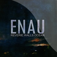 Front View : Enau - REVERIE.WALLS.OCEAN (LP) - To Russia With Love / TRWL003LP