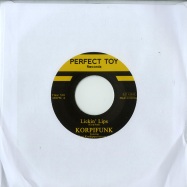 Front View : Korpifunk - LICKIN LIPS (7 INCH) - Perfect Toy / PT5501