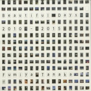 Front View : Fumiya Tanaka - BEAUTIFUL DAYS 2010-2015 (CD) - Sundance / SNDCD02