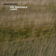 Front View : Howlround - THE DEBATABLE LANDS (LP) - Touch / TO108